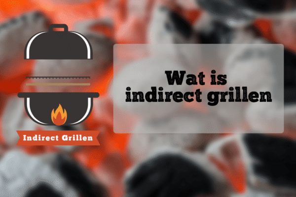 Indirect grillen